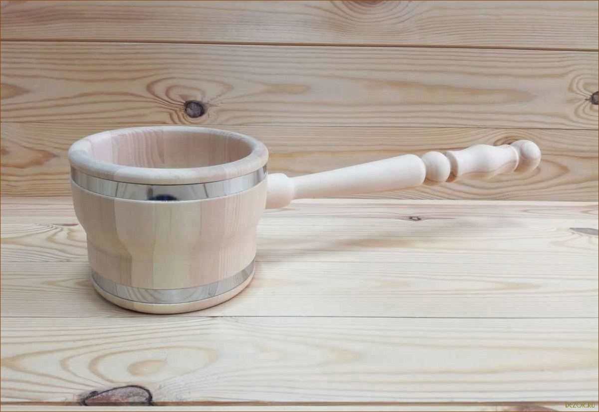 Как выбрать идеальный ковш для бани